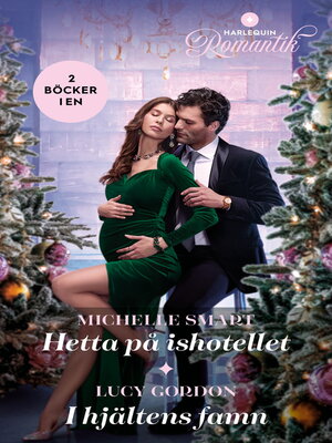 cover image of Hetta på ishotellet / I hjältens famn